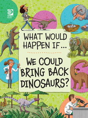cover image of We Could Bring Back Dinosaurs?